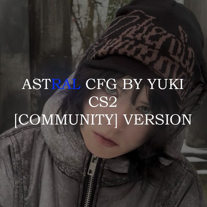 👑 ASTRAL cfg | Yuki HvH Community Config 🏆 | Official 💜